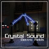 Crystal Sound - Electric Fields (Audio CD) - B000FQJ11I
