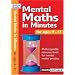 Mental Maths in Minutes for Ages 9-11: Photocopiable Resources Book for Mental Maths Practice (Mental Maths)