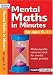 Mental Maths in Minutes for Ages 9-11: Photocopiable Resources Book for Mental Maths Practice (Mental Maths)