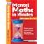 Mental Maths in Minutes for Ages 9-11: Photocopiable Resources Book for Mental Maths Practice (Mental Maths)