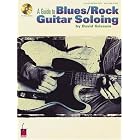 A Guide to Blues Rock Guitar Soloing (Guitar Educational) by 