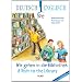 Wir gehen in die Bibliothek - A Visit to the Library: Deutsch-englische Ausgabe