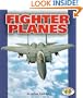 Fighter Planes (Pull Ahead Books)