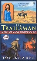 The Trailsman #281: New Mexico Nightmare (Trailsman)