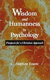 Wisdom and Humanness in Psychology