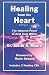 Healing from the Heart: The Inherent Power to Heal from Within (Book and 2 CDs) (Healing from the Heart, 1) by Judith S. Moore ISBN 0971528705