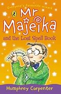 Mr. Majeika and the Lost Spell Book
