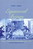 Review University of Chicago Press  / Equivocal Beings: Politics, Gender and Sentimentality in the 1790's - Wollstonecraft, Radcliffe, Burney, Austen (Women in Culture & Society)