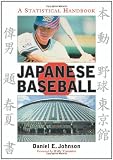 Japanese Baseball: A Statistical Handbook