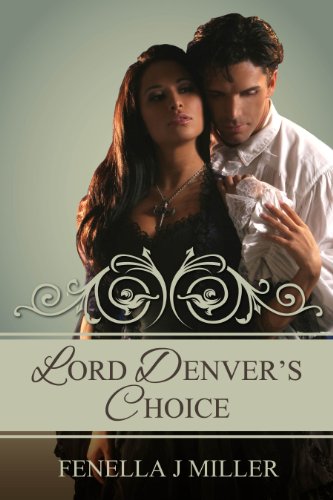 Lord Denver's Choice