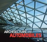 Architecture and automobiles