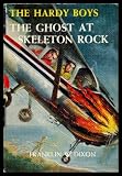 THE GHOST AT SKELETON ROCK - Hardy Boys 38