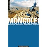 Mongolei - Wanderungen, Trekkingtouren, Mehrtagestouren, Bergtouren,von "Jens Geu"