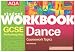 AQA GCSE Performing Arts: Dance - Coursework Topics: Workbook