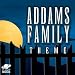 Addams Family Theme