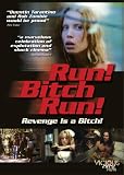 Run Bitch Run