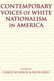 Contemporary Voices of White Nationalism in America