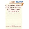 Contemporary Voices of White Nationalism in America