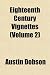 Eighteenth Century Vignettes (Volume 2)