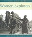 Image of Women Explorers (Women Who Dare)