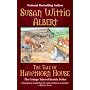 Tale of Hawthorne House (The Cottage Tales of Beatrix Potter)