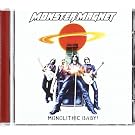 Monolithic baby !