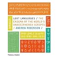Lost Languages: The Enigma of the World's Undeciphered Scripts