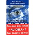 �tats modifi�s de conscience : NDE, OBE et autres exp�riences aux fronti�res de l'esprit