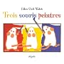 Trois souris peintres de Ellen Stoll Walsh