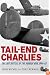 Tail-End Charlies: The Last Battles of the Bomber War, 1944--45