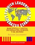 Barceñola, capital de Espaluña, Europa y el Mundo (Spanish Edition)