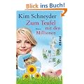 Zum Teufel mit den Millionen: Roman
