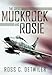 The Great Muckrock and Rosie