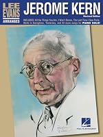 Lee Evans Arranges Jerome Kern  Edition