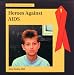 Heroes Against AIDS (AIDS Awareness Library)
