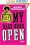 I Left My Back Door Open: A Novel