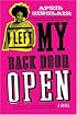 I Left My Back Door Open: A Novel