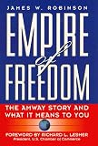 Empire of Freedom: The Amway Story and What It Means to You