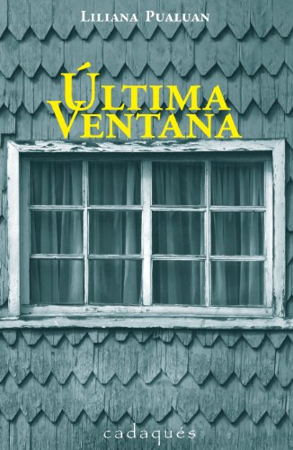 Última ventana (Spanish Edition)