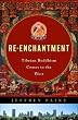 Re-enchantment: Tibetan Buddhism Comes to the West