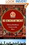 Re-Enchantment: Tibetan Buddhism Comes to the West