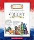 Ulysses S. Grant: Eighteenth President 1869-1877 (Getting to Know the Us Presidents)