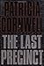 The Last Precinct (A Scarpetta Novel)