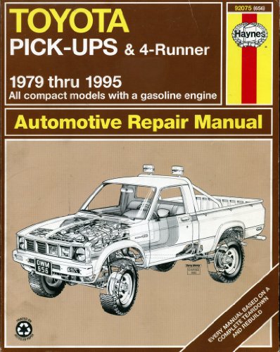 Toyota Pick-ups & 4-runner 1979-95 Automotive Repair Manual