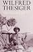 The Danakil Diary: Journeys Through Abyssinia, 1930-34