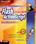 Flash ActionScript : Atelier cr�atif