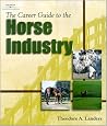 The Career Guide to the Horse Industry