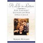 A Life in Letters: Ann Landers' Letters to Her Only Child book cover