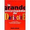 La grande encyclop�die du d�risoire, tome 1