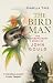 The Bird Man...